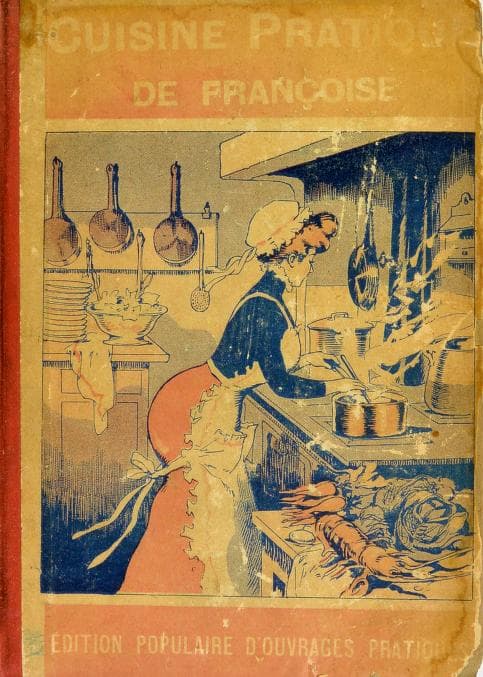 Comprehensive French cookbook from 1900 featuring practical recipes for cuisine, pastry, ice cream, and confections. Includes instructions for carving meats and poultry, table service, napkin folding, and kitchen utensil descriptions. A complete guide to French domestic culinary arts and kitchen hygiene at the turn of the century.