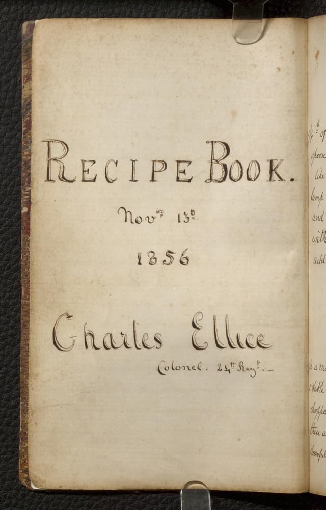 Recipe book of Charles Ellice, Colonel, 24th Regiment
 - Click to view recipe in book