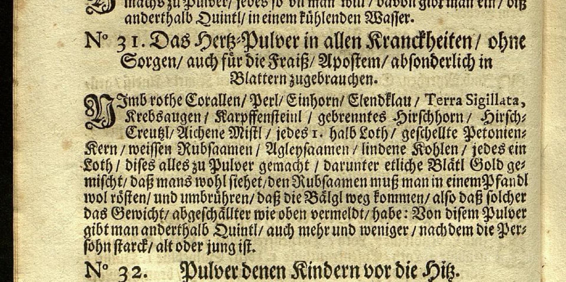 Das Herz-Pulver In Allen Kranckheiten / Ohne Sorgen / Auch Für Die Fraiß / Apostem / Absonderlich In Blattern Zugebrauchen