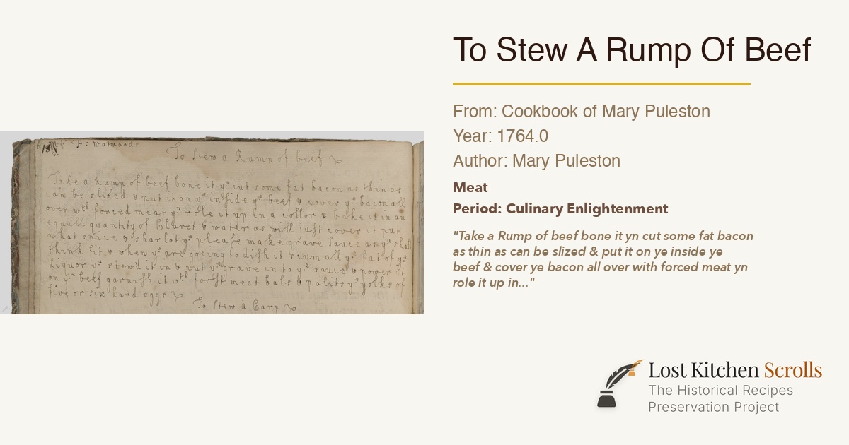 To Stew A Rump Of Beef - Cookbook of Mary Puleston (1764)